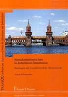 Anna Kucharska - Simultandolmetschen in defizitären Situationen