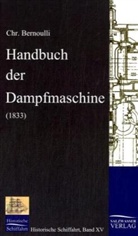 Christoph Bernoulli - Handbuch der Dampfmaschine (1833)