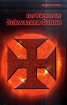 Sahid el Farrak, Sahid  El Farrak - Der Wächter der Schwarzen Sonne