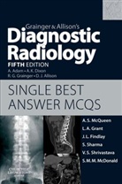 Andrew S McQueen, Jennifer F. Findlay, Jennifer L. Findlay, Findlay Jennifer F., Lee A. Grant, Grant Lee A.... - Grainger Allisons Diagnostic Radiology