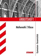 Ilse Gretenkord - Arbeitsheft Mathematik: 7. Klasse, Gymnasium / Gesamtschule Nordrhein-Westfalen