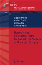 Grazian Chesi, Graziano Chesi, Andre Garulli, Andrea Garulli, Alberto Tesi, Alberto et a Tesi... - Homogeneous Polynomial Forms for Robustness Analysis of Uncertain Systems