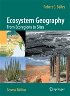 Robert G. Bailey - Ecosystem Geography
