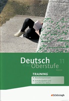 Sönke Hoes, Patricia Indiesteln, Peter Kohrs, Thomas Netenjakob, Margret Wallheinke, Reinhild Kassing... - Deutsch in der Oberstufe, Ausgabe Bayern: Deutsch in der Oberstufe - Ein Arbeits- und Methodenbuch - Ausgabe Bayern