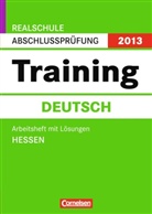 Anne-Christin Kohl - Realschule Abschlussprüfung 2012, Hessen: Training Deutsch