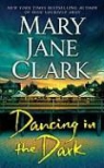 Mary Jane Clark - Dancing in the Dark