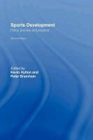 Peter Hylton Bramham, Hylton P. Kevin, Peter Bramham, Kevin Hylton - Sports Development Policy, Process and Practice