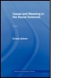 Earnest Gellner, Ernest Gellner - Cause and Meaning in the Social Sciences, Volume I