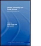 Colgan S. Fiona, Fiona Colgan, Sue Ledwith - Gender, Diversity and Trade Unions