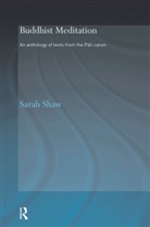 Sarah Shaw, Sarah (University of Oxford Shaw, Shaw Sarah - Buddhist Meditation