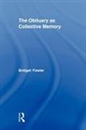 Bridget Fowler, Bridget (University of Glasgow Fowler, Fowler Bridget - The Obituary As Collective Memory