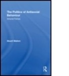 Stuart Waiton, Stuart (University of Abertay Dundee Waiton, Waiton Stuart - The Politics of Antisocial Behaviour