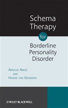 Arnou Arntz, Arnoud Arntz, Arnoud Genderen Arntz, Jolijn Drost, Hannie van Genderen, Hannie van Genderen - Schema Therapy for Borderline Personality Disorders