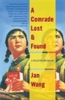 Jan Wong - Comrade Lost and Found