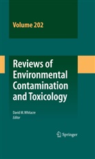 Davi M Whitacre, David M Whitacre, David M Whitacre, David M. Whitacre - Reviews of Environmental Contamination and Toxicology
