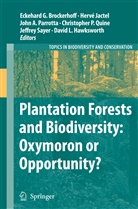 John A Parrotta et al, Eckehard G. Brockerhoff, David Leslie Hawksworth, Herv Jactel, Herve Jactel, Hervé Jactel... - Plantation Forests and Biodiversity: Oxymoron or Opportunity?
