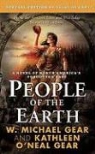 Kathleen O'Neal Gear, W. Michael Gear, W. Michael/ Gear Gear, Neal - People of the Earth