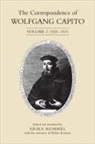 Milton Kooistra, Not Available, Erika Rummel - Correspondence of Wolfgang Capito