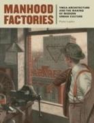 Paula Lupkin, Lupkin Paula - Manhood Factories
