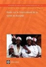 The World Bank, World Bank, World Bank Group - Etude Sur Le Financement De La Sante Au Burundi