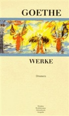 Johann Wolfgang von Goethe - Werke - 2: Dramen