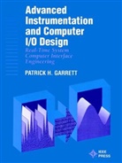 Garrett, Patrick H Garrett, Patrick H. Garrett, Ph Garrett, GARRETT PATRICK H - Advanced Instrumentation and Computer I/o Design