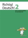 Andreas Winkelmann, Regine Winkelmann, Sylvia Vananderoye - Richtig! Deutsch! - Stufe 2: Richtig! Deutsch! 2 / Arbeitsheft