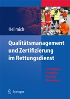 Christian Hellmich - Qualitätsmanagement und Zertifizierung im Rettungsdienst