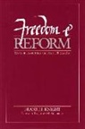 Frank Knight, Frank Knight, Frank H Knight, Frank H. Knight, Frank Hyneman Knight - Freedom and Reform