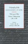 Colleen A Sheenan, Colleen A. (EDT)/ McDowell Sheehan, Colleen A Sheenan, Gary L. McDowell, Colleen A. Sheehan - Friends of the Constitution