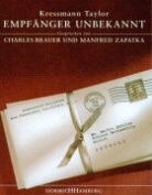 Charles Brauer, Kathrine Kressmann Taylor, Kressmann Taylor, Manfred Zapatka - Empfänger unbekannt, 1 Cassette