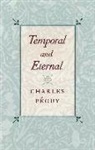 Charles Peguy, Charles/ Dru Peguy, Charles Péguy - Temporal and Eternal