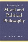 William Paley - The Principles of Moral and Political Philosophy