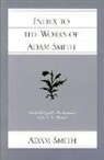 Knud Haakonssen, adam Smith, Knud Haakonssen, A. S. Skinner, Andrew S Skinner, Andrew Stewart Skinner - Index to the Works of Adam Smith