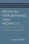 Antonio Martino, Antonio Martino, Antonio/ Lee Martino, Dwight Lee, Dwight R. Lee - Promises, Performance, And Prospects