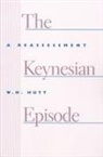 W H Hutt, W. H. Hutt, W.H. Hutt, William Harold Hutt, W H Hutt - Keynesian Episode
