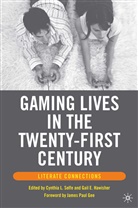 Et al, Gail Hawisher, Cynthia Selfe, Hawisher, G Hawisher, G. Hawisher... - Gaming Lives in the Twenty-First Century
