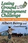 Albert Berry, Berry Albert - Losing Ground in the Employment Challenge