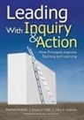 Ellen B. Goldring, Ellen B./ Rallis Goldring, Matthew Militello, Matthew C. Militello, Matthew C. Rallis Militello, Sharon F Rallis... - Leading With Inquiry and Action