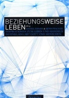Daniel Ehniss, Björn Wagner - Beziehungsweise leben