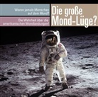 Michael Nolden, Thomas Krause, Karlheinz Tafel - Die große Mond-Lüge?, 1 Audio-CD (Hörbuch)