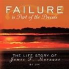 Jim - Failure is Part of the Process