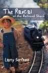 Larry Serfozo - The Rascal of the Railroad Shack: An Ada