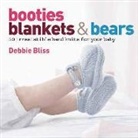 Debbie Bliss, Ulla Nyeman - Booties, Blankets & Bears