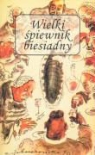 Wielki spiewnik biesiadny