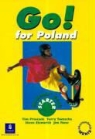 Steve Elsworth, Tim Priesack, Terry Tomscha - Go for Poland Starter Students' Book