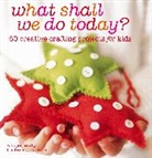 Various, Catherine Woram, Woram Catherine - What Shall We Do Today?