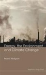 Peter E Hodgson, Peter E (Univ of Oxford Hodgson, Peter E. Hodgson, Hodgson Peter E, Peter E Hodgson - Energy, the Environment and Climate Change