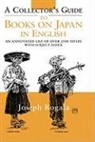 Joseph Rogala, Jozef Rogala - Collector''s Guide to Books on Japan in English