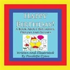 Penelope Dyan, Penelope Dyan - Happy Birthday! a Book about Birthdays, Dreams and Wishes